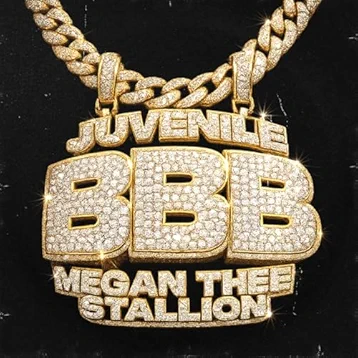 Juvenile - B.B.B.ft. Genesisthegawd Or & Megan Thee Stallion