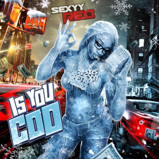 Sexyy Red - Is you coo