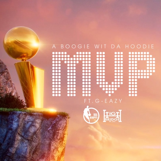 A Boogie Wit Da Hoodie - MVP