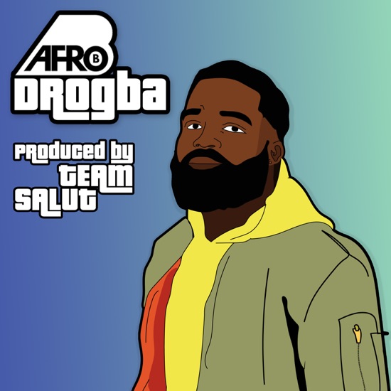 Afro B - Drogba