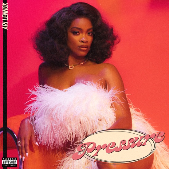 Ari Lennox - Pressure