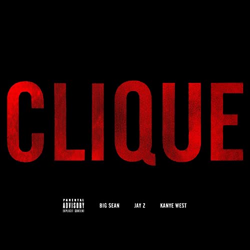 Big Sean & Kanye West - Clique
