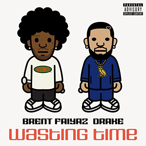 Brent Faiyaz - Wasting time