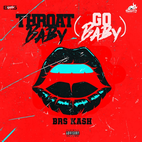 BRS Kash - Throat baby