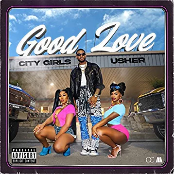 City Girls - Good love