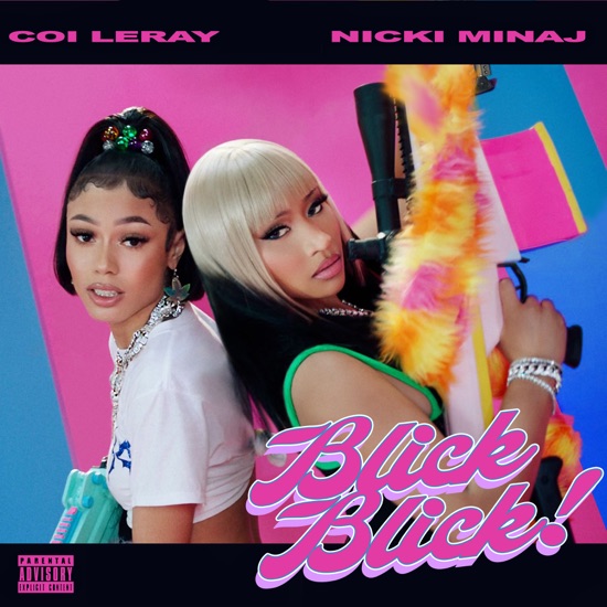Coi Leray & Nicki Minaj - Blick blick