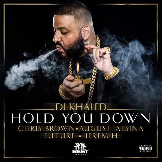 DJ Khaled - Hold you down