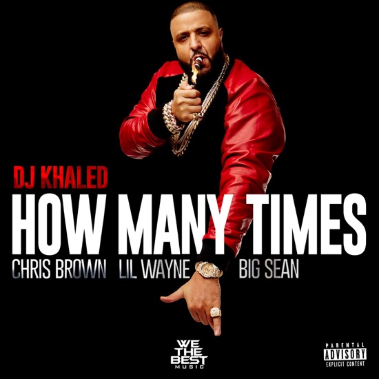 DJ Khaled - How many times