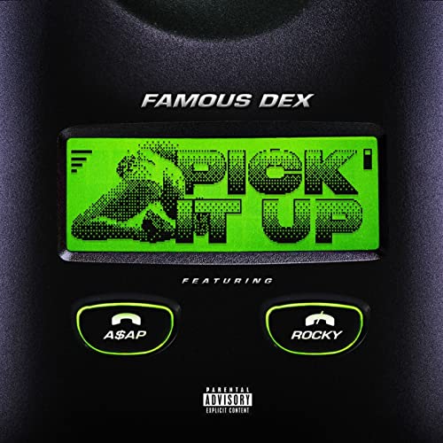 Famous Dex - Pick it up