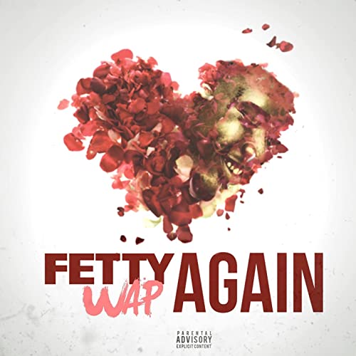 Fetty Wap - Again