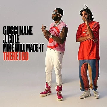 Gucci Mane - There I go