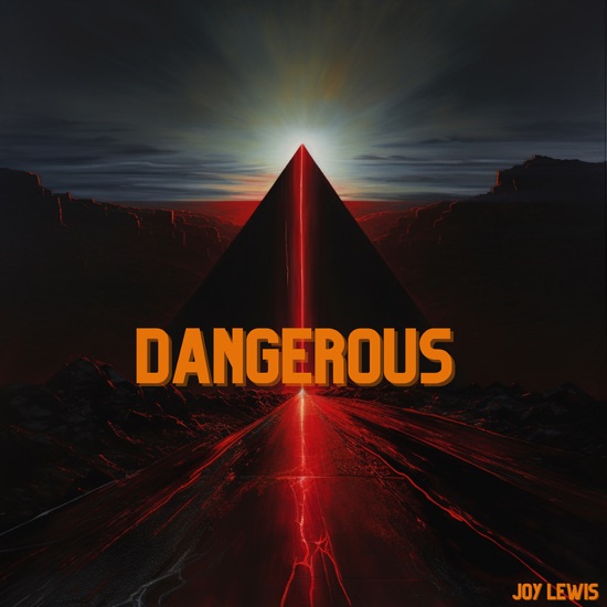Joy Lewis - Dangerous