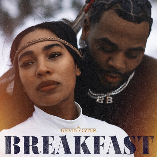 Kevin Gates - Breakfast