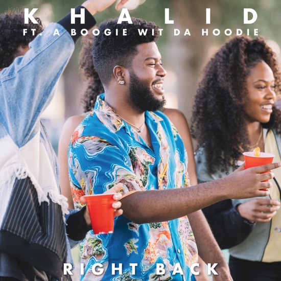 Khalid - Right back