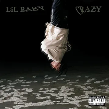 Lil Baby - Crazy