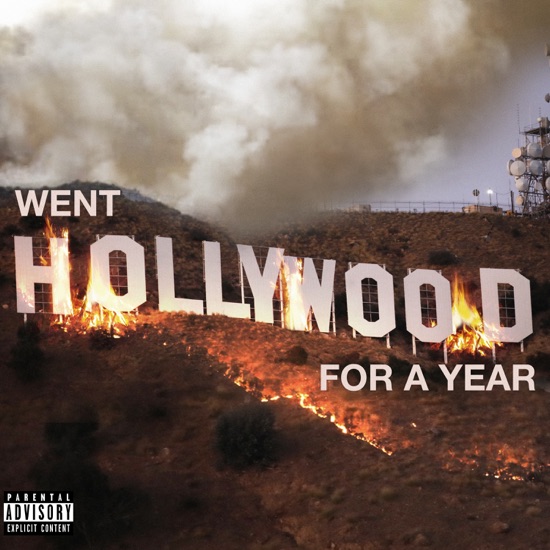 Went Hollywood for a year