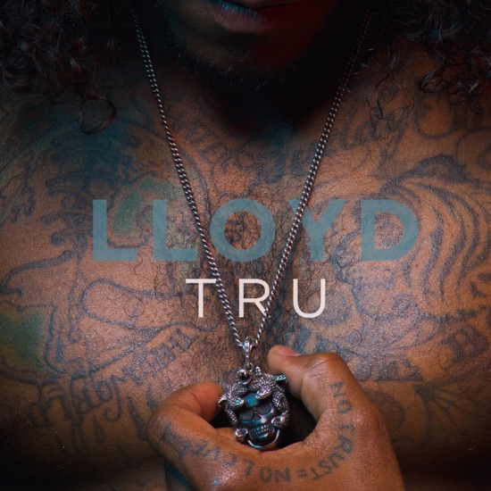 Lloyd - Tru