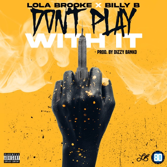 Lola Brooke - Donâ€™t play with it