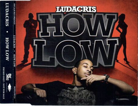 Ludacris - How low