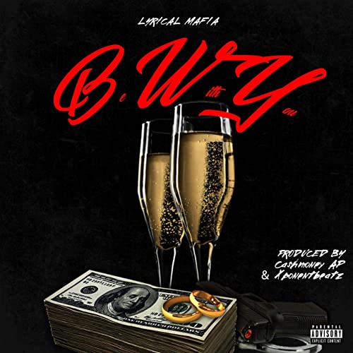 Lyrical Mafia - B.W.Y) Be with you