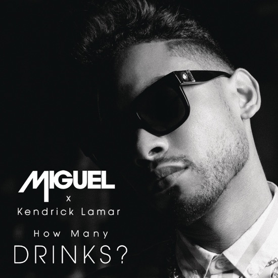 Miguel - How many drinks