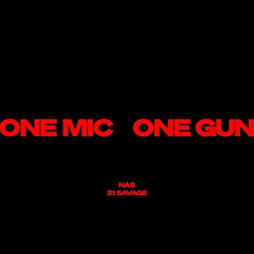 Nas - One mic one gun