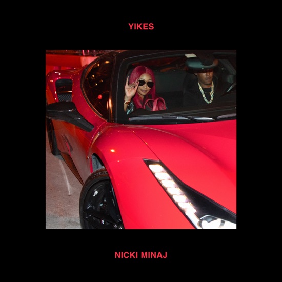Nicki Minaj - Yikes