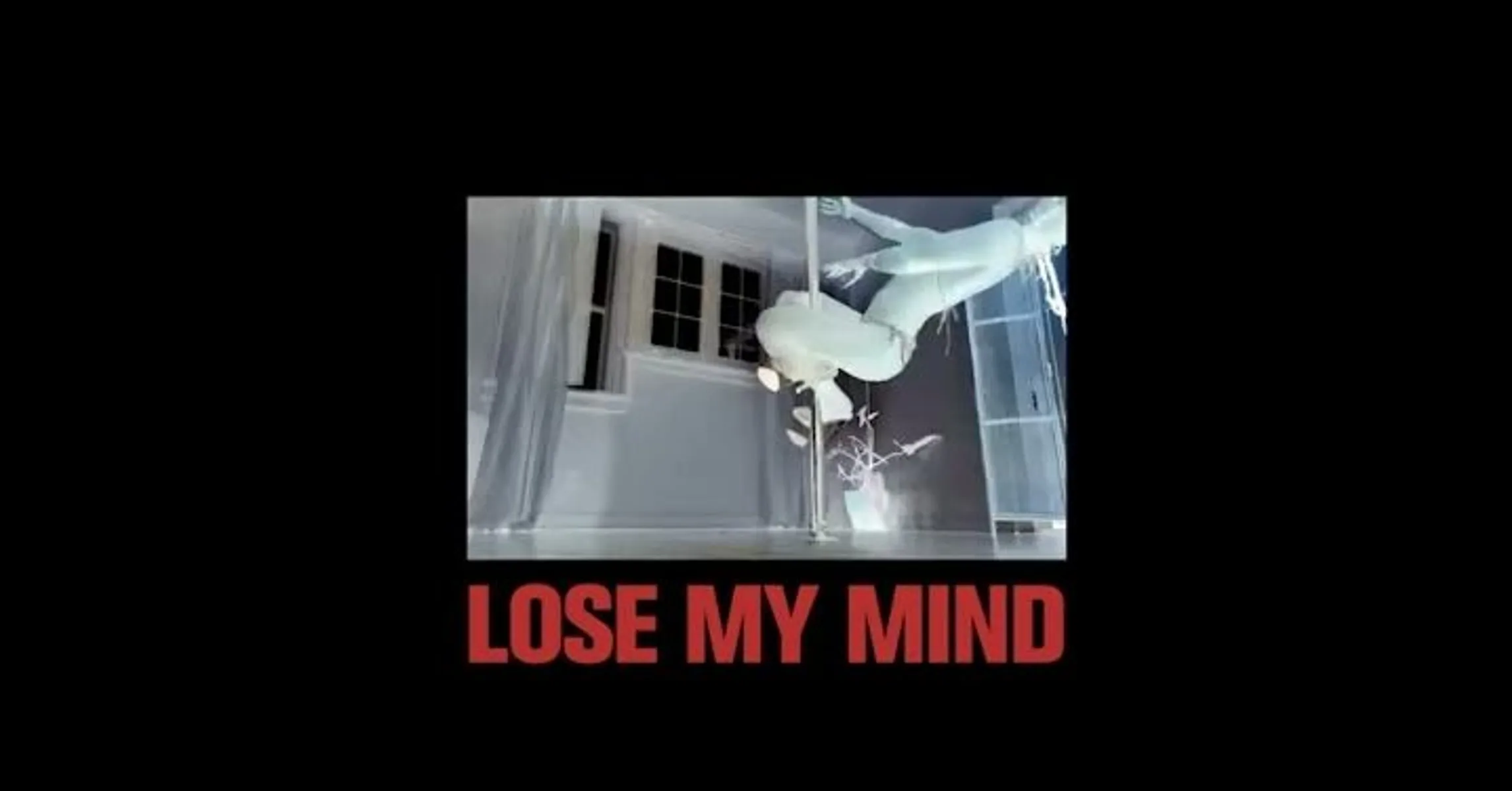 Lose my mind