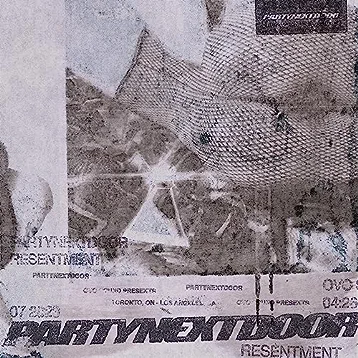 PartyNextDoor - Resentment