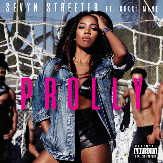 Sevyn Streeter - Prolly