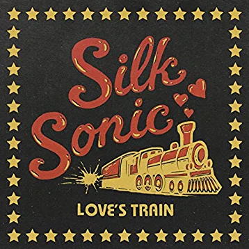 Silk Sonic - Love's train