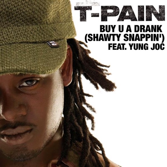 T Pain - Buy U a drank