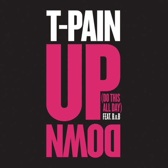 T Pain - Up down