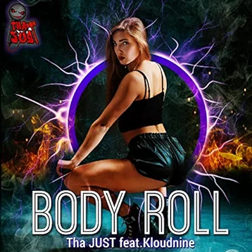 Tha Just - Body roll
