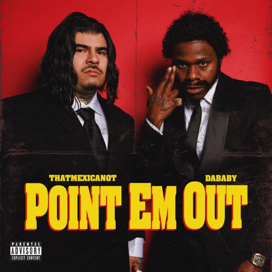 That Mexican OT & DaBaby - Point em out