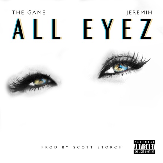 The Game - All eyez