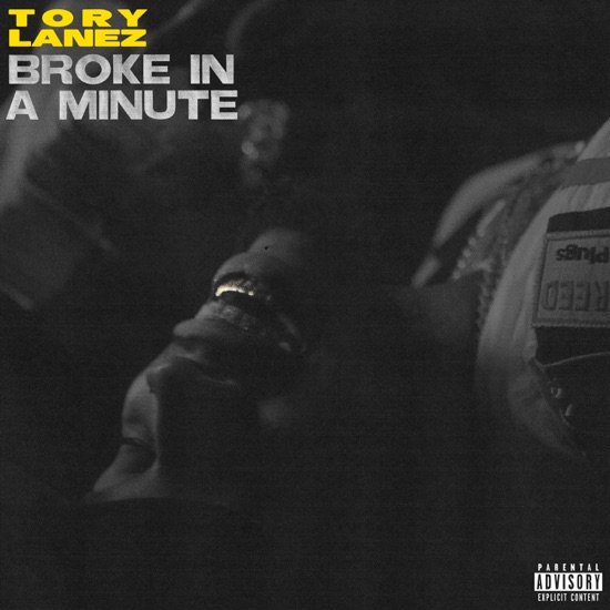 Tory Lanez - Broke in a minute