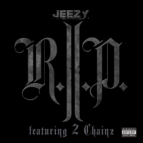 Young Jeezy - R.I.P.